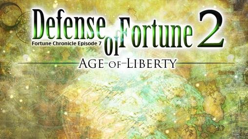 game pic for Fortune chronicle: Episode 7. Defense of fortune 2: Age of liberty